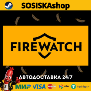 Firewatch + ВЫБОР РЕГИОНА STEAM