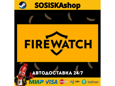 Firewatch + ВЫБОР РЕГИОНА STEAM