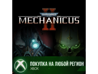 Warhammer 40,000: Mechanicus II XBOX На Любой Регион