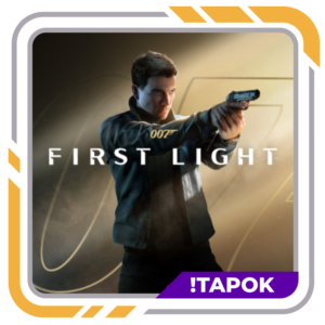 007 First Light | STEAM | OFFLINE