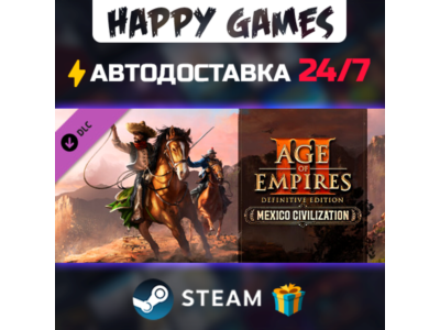Age of Empires III: Definitive Edition - Mexico Civilization STEAM АВТОДОСТАВКА