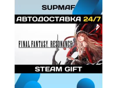 Pre-Purchase FINAL FANTASY RESONANCE | STEAM GIFT | KZ・UA・BY・CIS