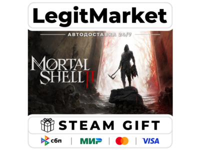 Mortal Shell II / Steam АВТО / РУ + МИР