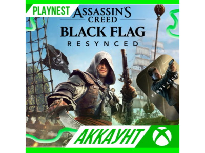 ASSASSIN&acute;S CREED BLACK FLAG RESYNCED + 007 FIRST LIGHT | XBOX X|S | АККАУНТ | АРЕНДА