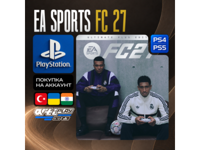 🔴 EA SPORTS FC 27 / FIFA 27 • PS4/PS5 • Турция / Украина / Индия