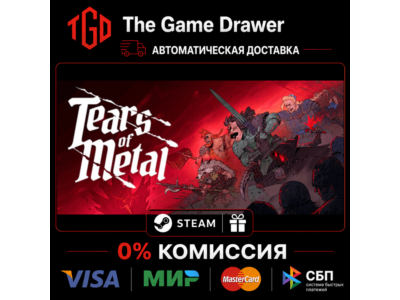 🔥 Tears of Metal | Steam Россия+KZ+UA+CIS+AR+TR+CN 🔥
