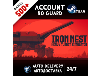 IRON NEST: Heavy Turret Simulator + 500 ИГР STEAM АККАУНТ