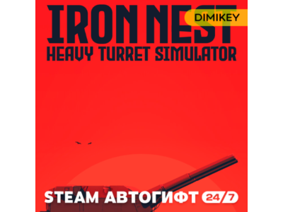 🟨 IRON NEST: Heavy Turret Simulator Автогифт RU/UA