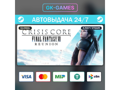 CRISIS CORE –FINAL FANTASY VII– REUNION (КЛЮЧ) • STEAM / GLOBAL