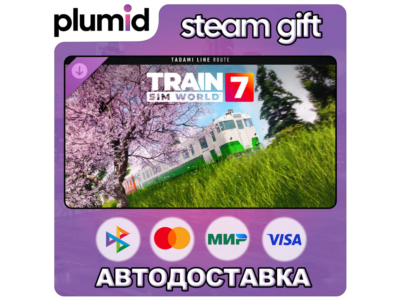 DLC Train Sim World 7: Tadami Line: Aizu-Wakamatsu - Steam Gift / Россия + МИР / АВТО