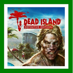 ✅Dead Island Definitive Edition✔️15 Игр🎁Steam⭐Global🌎