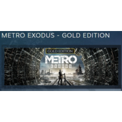 METRO EXODUS GOLD Edition STEAM KEY РФ+СНГ ЛИЦЕНЗИЯ