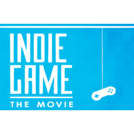 Indie Game: The Movie (Steam Key / ROW / Region Free)