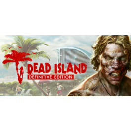 Dead Island Definitive /STEAM КЛЮЧ /RU+CIS