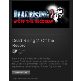 Dead Rising 2 Off the Record - STEAM Gift / RU+CIS+UA