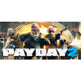 PAYDAY 2 - STEAM Gift - Region - RU+CIS+UA