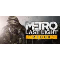 Metro: Last Light Redux🔑STEAM🔥РФ+СНГ❗РУС. ЯЗЫК