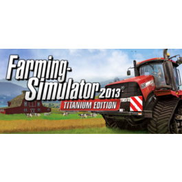 Farming Simulator 2013 Titanium Edition 🔑STEAM /RU/CIS