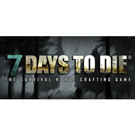 7 Days to Die - STEAM Gift - Region RU+CIS+UA