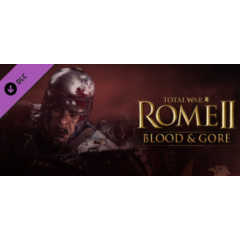 Total War: ROME II - Blood & Gore (STEAM КЛЮЧ) РФ+МИР