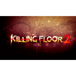 Killing Floor 2 ✅KEY INSTANTLY / STEAM KEY