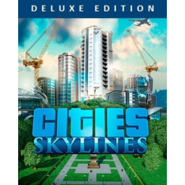 🔶Cities: Skylines - Deluxe Edition Wholesale Price Key