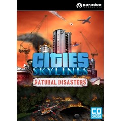 Cities: Skylines: DLC Natural Disasters (Steam KEY)