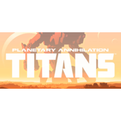 Planetary Annihilation: TITANS (STEAM КЛЮЧ) РОССИЯ+КЗ+МИР