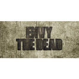 Envy the Dead (Steam key/Region free)