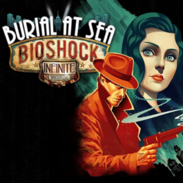 BIOSHOCK INFINITE - BURIAL AT SEA: EPISODE ONE ✅(STEAM)