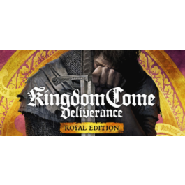 KINGDOM COME: DELIVERANCE / ROYAL (STEAM) 0% CARD