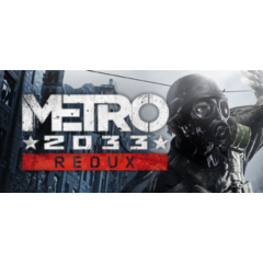 Metro 2033 Redux🔑STEAM🔥РФ+МИР❗РУССКИЙ ЯЗЫК