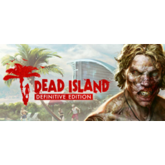 ✅Dead Island Definitive Edition (Steam Ключ / РФ+СНГ)
