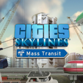 CITIES: SKYLINES - MASS TRANSIT (DLC) ✅(STEAM KEY)