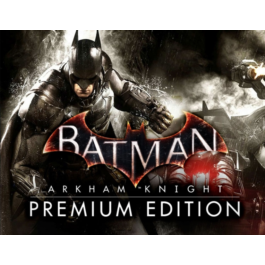 Batman Arkham Knight Premium Edition (steam key)