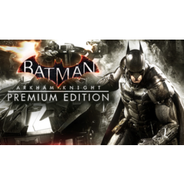 Batman Arkham Knight Premium Edit. (Steam Gift RegFree)