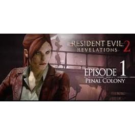 RESIDENT EVIL: REVELATIONS 2 EPISODE ONE: PENAL COLONY