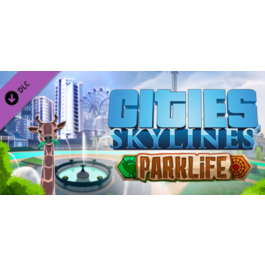 Cities: Skylines - Parklife (DLC)🔑STEAM KEY🔥RU+CIS