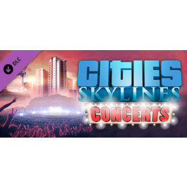 Cities: Skylines - Concerts (DLC)🔑STEAM KEY 🔥RU/CIS