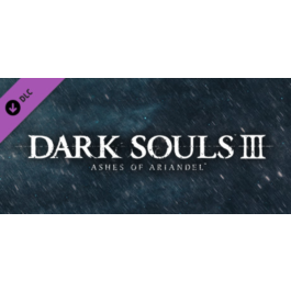 DLC DARK SOULS III Ashes of Ariandel (Steam Key)RU+CIS