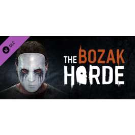 DLC Dying Light: The Bozak Horde / STEAM KEY /RU