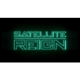 Satellite Reign Steam Key ( REGION FREE )