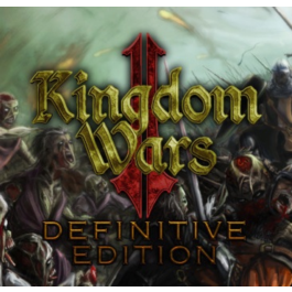 Kingdom Wars 2: Definitive Edition (Steam key / Global)