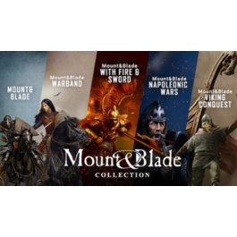 MOUNT &amp; BLADE FULL COLLECTION ✅(STEAM KEY/GLOBAL)+GIFT