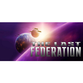 The Last Federation STEAM KEY GLOBAL REGION FREE ROW