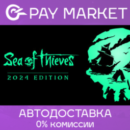 ⚡️ Steam gift RU - Sea of Thieves 2024 Edition | AUTO