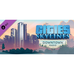 Cities: Skylines - Downtown Radio (DLC) STEAM КЛЮЧ