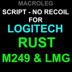 RUST - M249 & LMG - скрипты No recoil для logitech