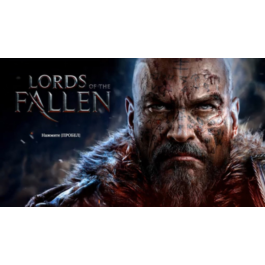 Lords Of The Fallen / STEAM 🔴 NO COMMISSION