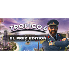 Tropico 6 - El Prez Edition 🔑STEAM КЛЮЧ 🔥РФ+СНГ